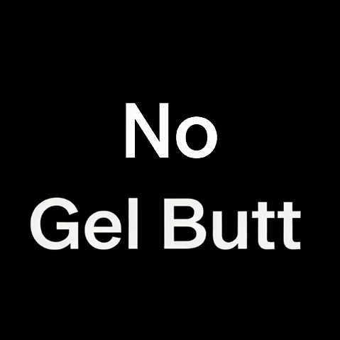 No Gel Butt